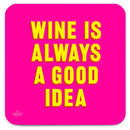 Real Hackney Dave - 'Good Idea' Coaster