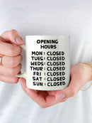 David Shrigley - 'Opening Hours' Mug