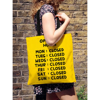 David Shrigley - 'Opening Hours' Tote Bag