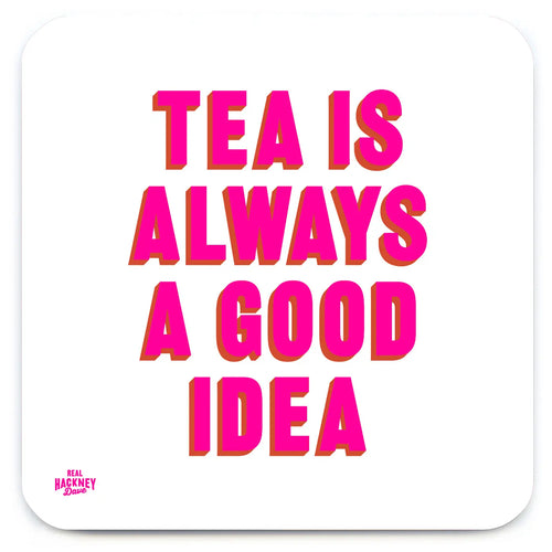 Real Hackney Dave - 'Good Idea' Coaster