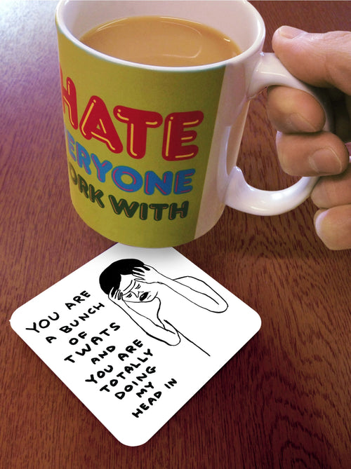 David Shrigley - 'Bunch Of Twats' Coaster