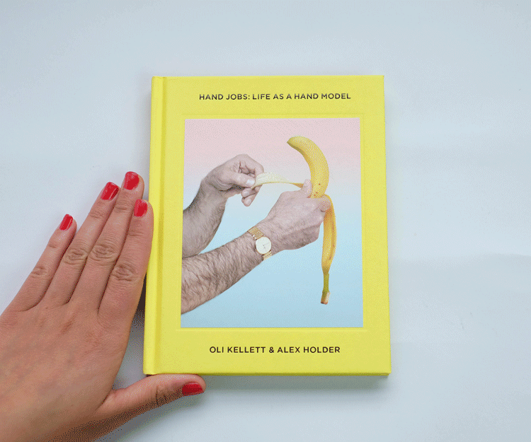 HOXTON MINI PRESS - Hand Jobs: Life as a hand model