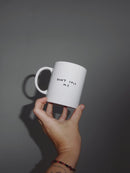 YAHYA STUDIO - DON'T CALL ME Mug
