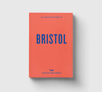 HOXTON MINI PRESS - An Opinionated Guide to Bristol