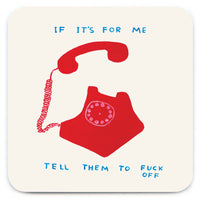 David Shrigley - 'F**K Off 'Coaster