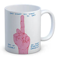 David Shrigley - 'Say What You Want' Mug