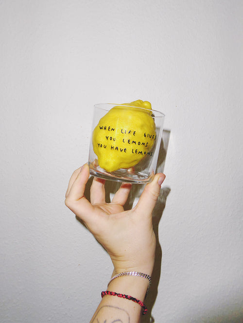 YAHYA STUDIO - WHEN LIFE GIVES YOU LEMONS Glass