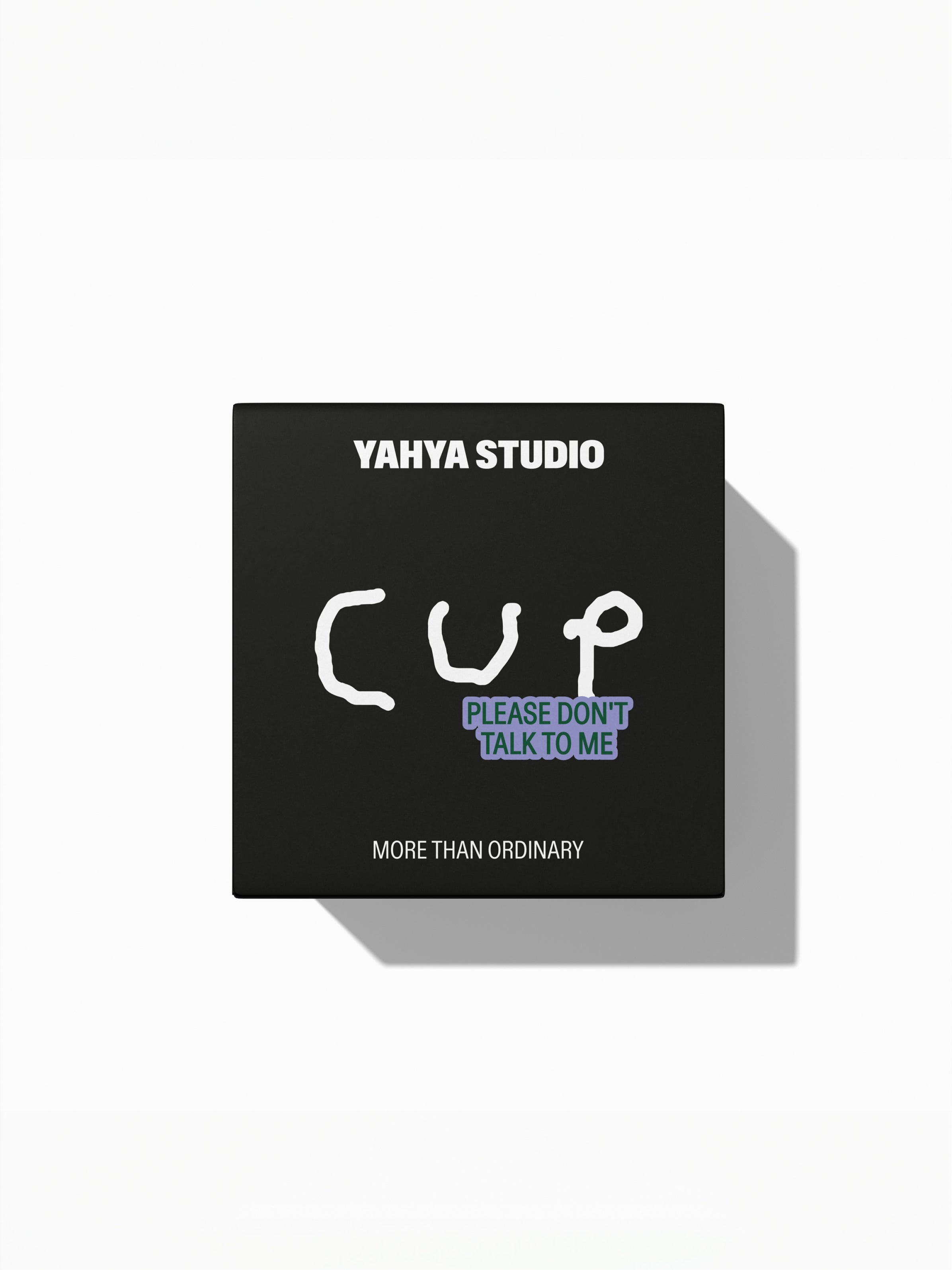 YAHYA STUDIO - PLEASE DON'T TALK TO ME Cup