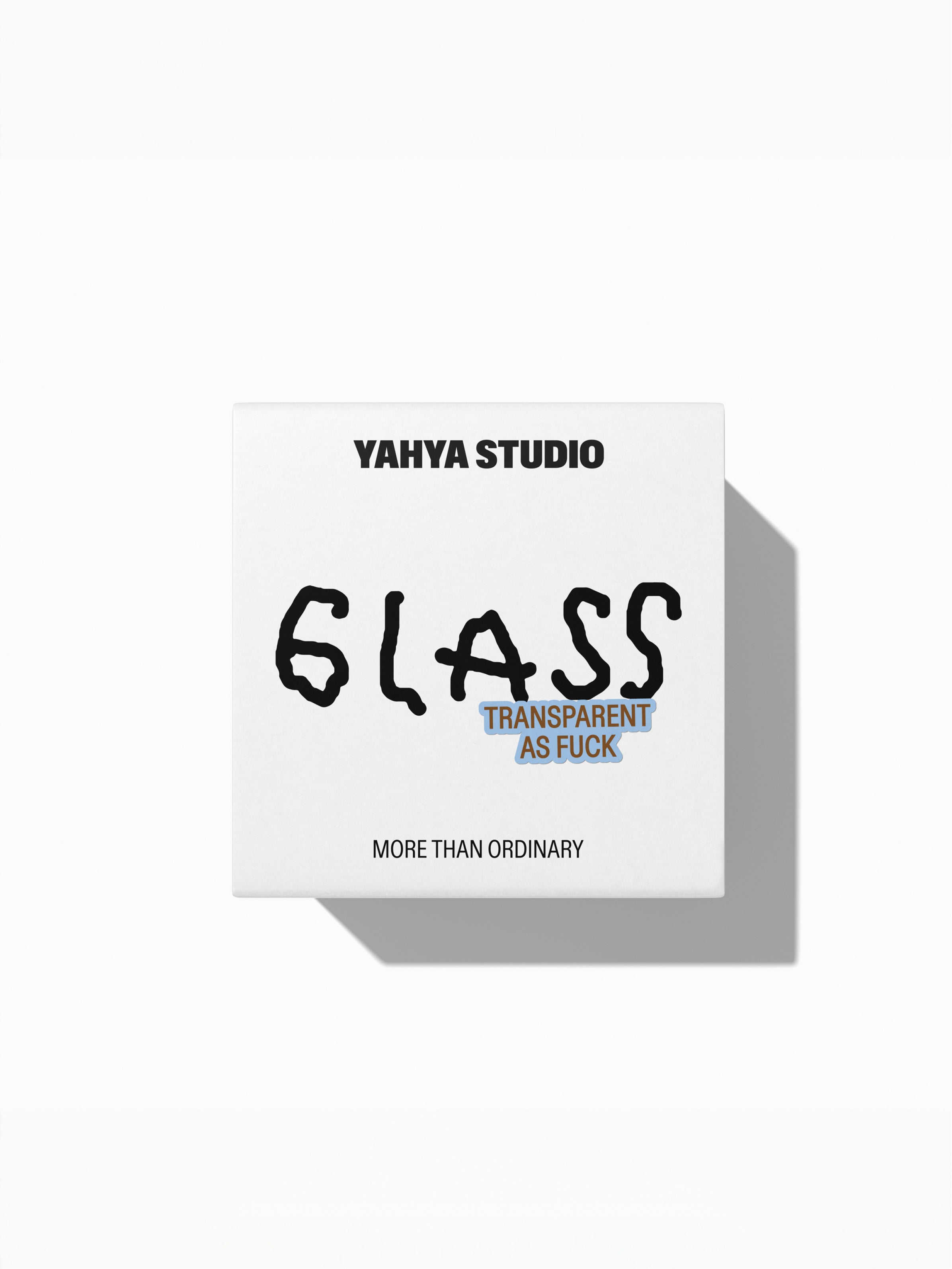 YAHYA STUDIO - TRANSPARENT AS FUCK Glass